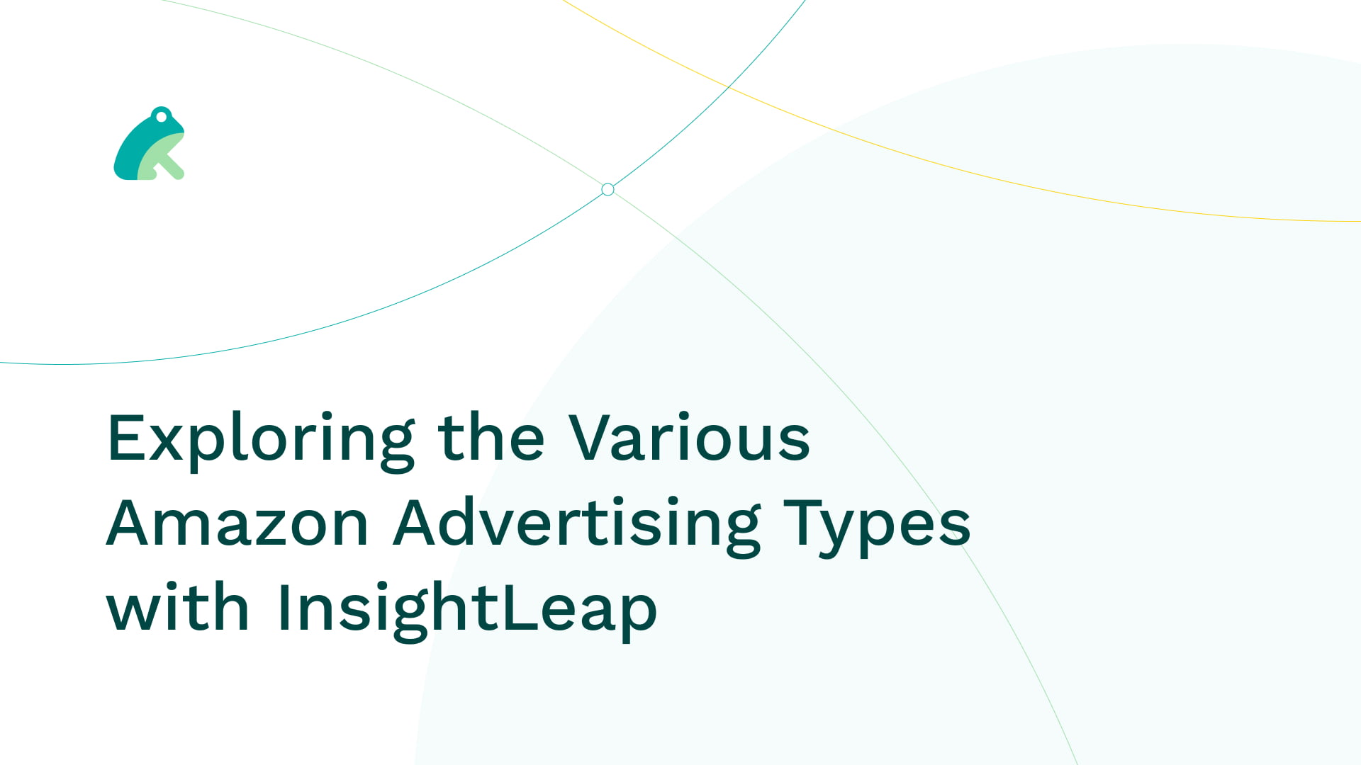 Exploring the Various Amazon Advertising Types with InsightLeap