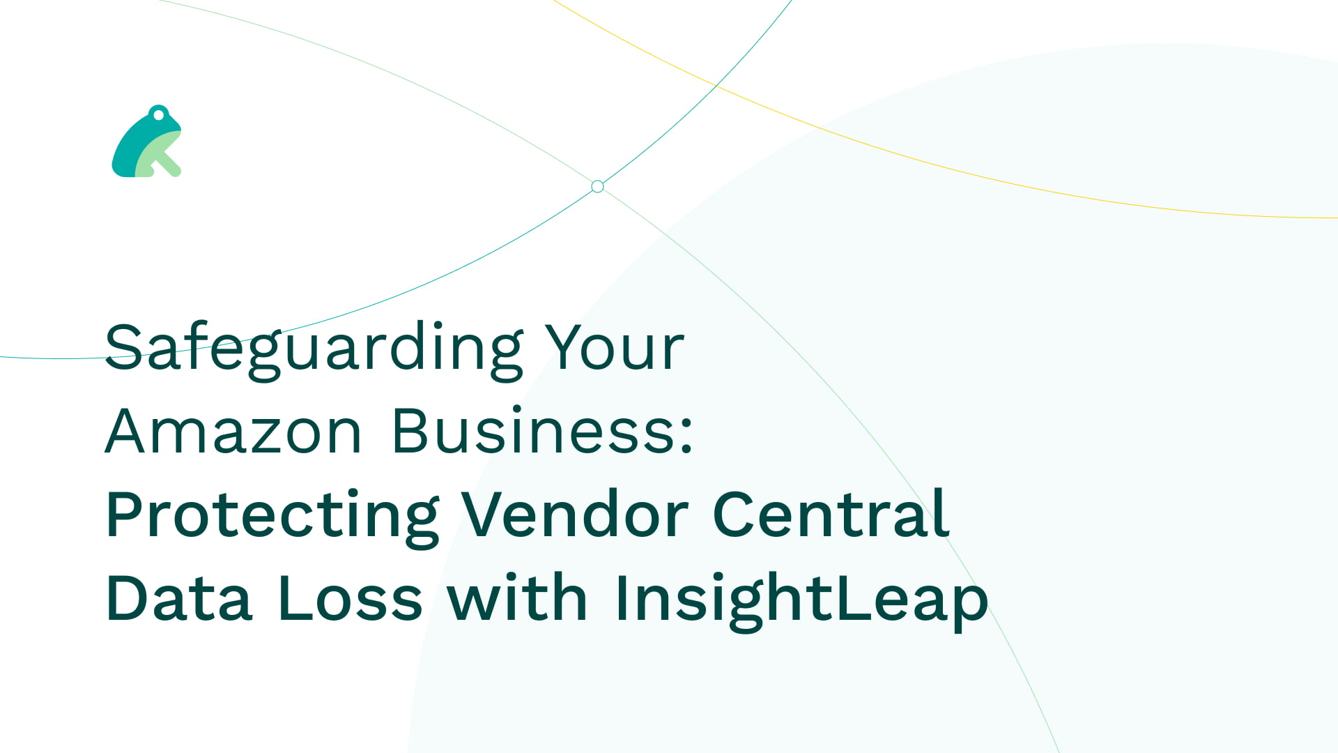 Safeguarding Your Amazon Business: Protecting Vendor Central Data Loss with InsightLeap