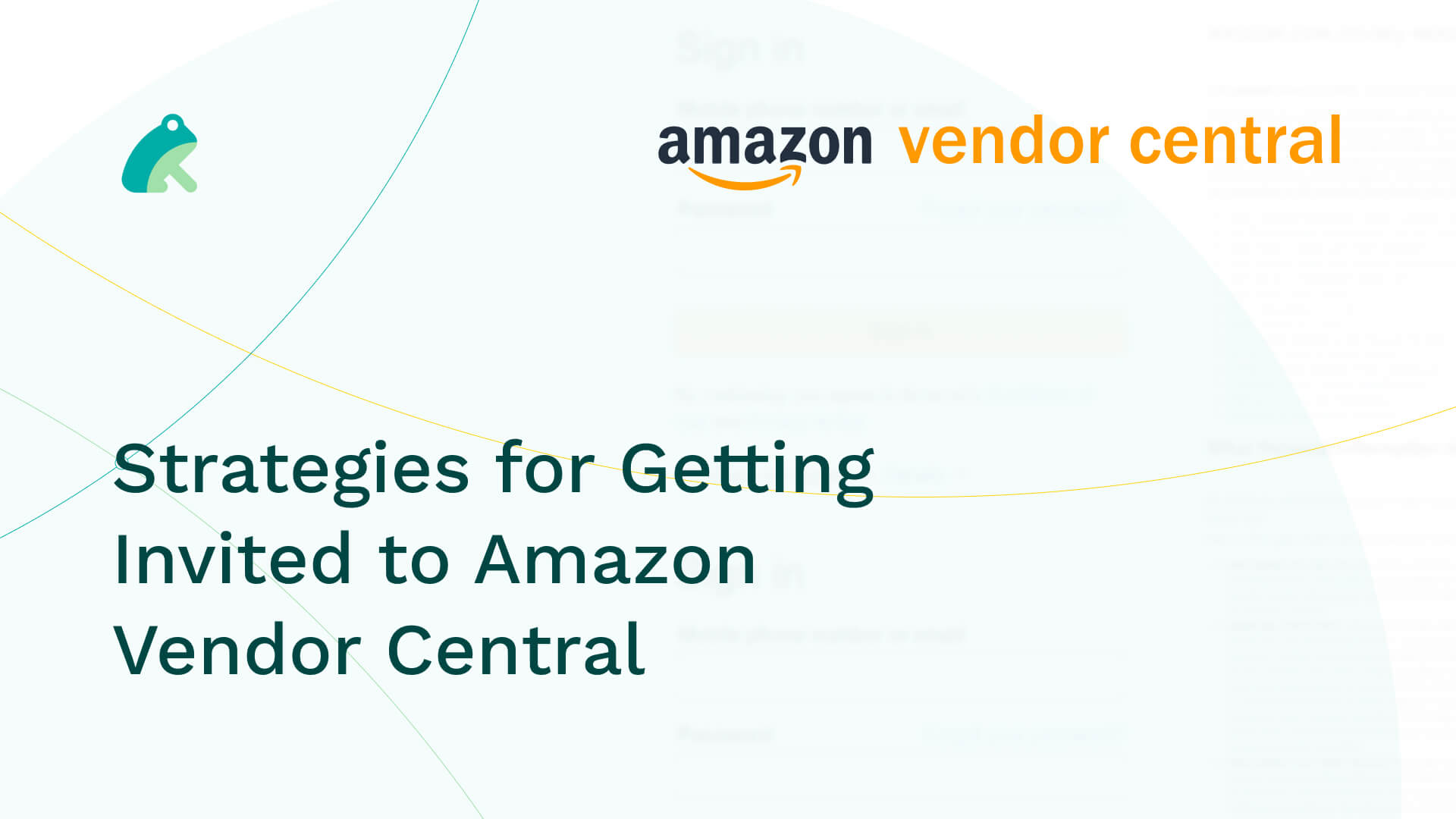 Strategies for Getting Invited to Amazon Vendor Central