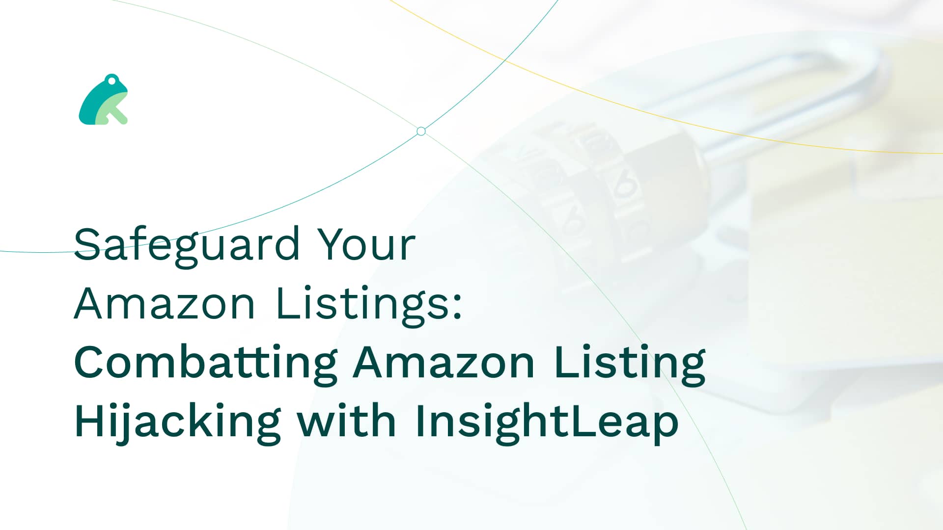 Safeguard Your Amazon Listings: Combatting Amazon Listing Hijacking with InsightLeap