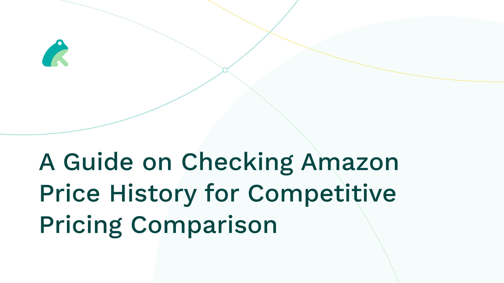 A Guide on Checking Amazon Price History for Competitive Pricing Comparison