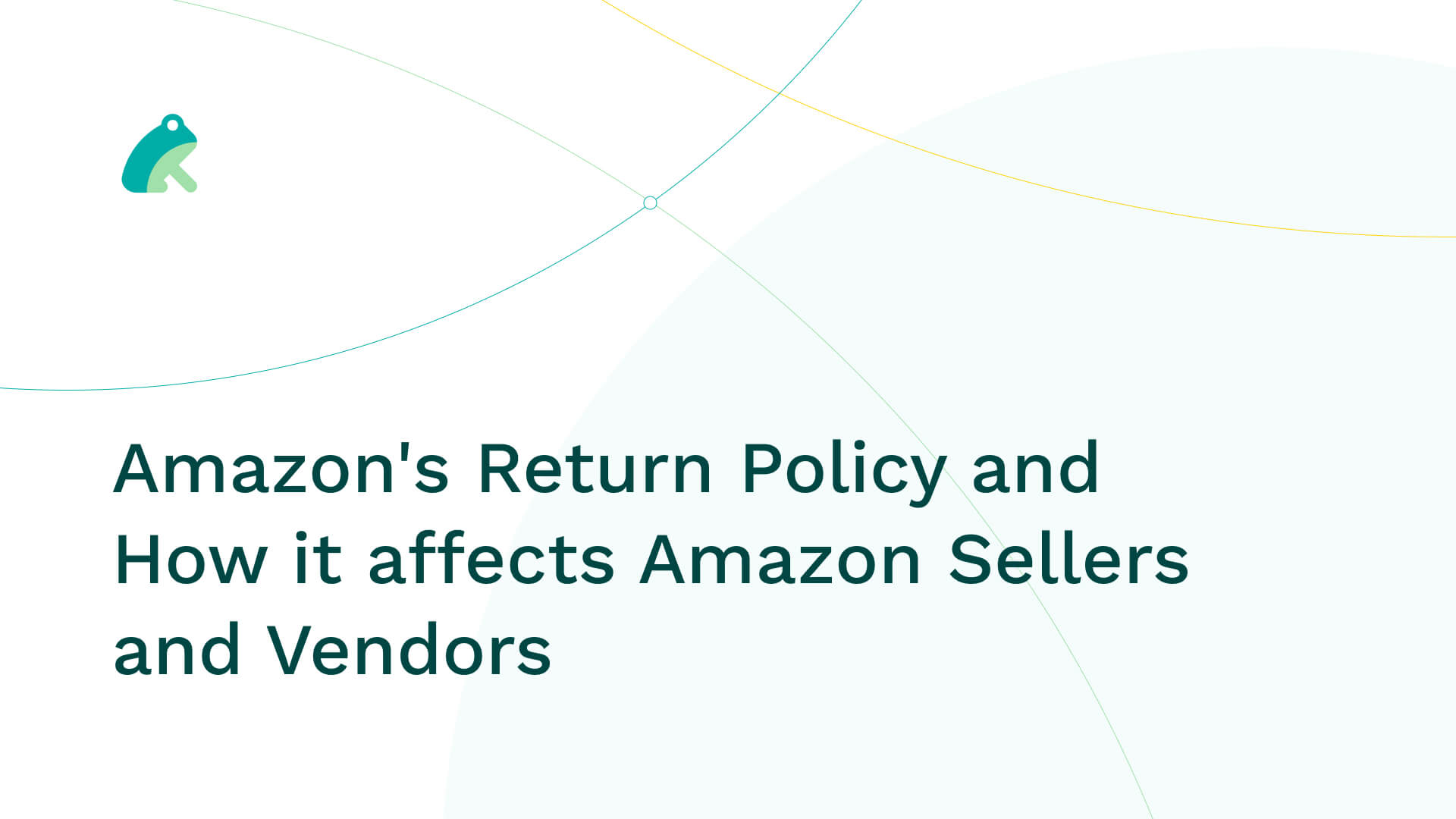 Amazon's Return Policy and How it affects Amazon Sellers and Vendors