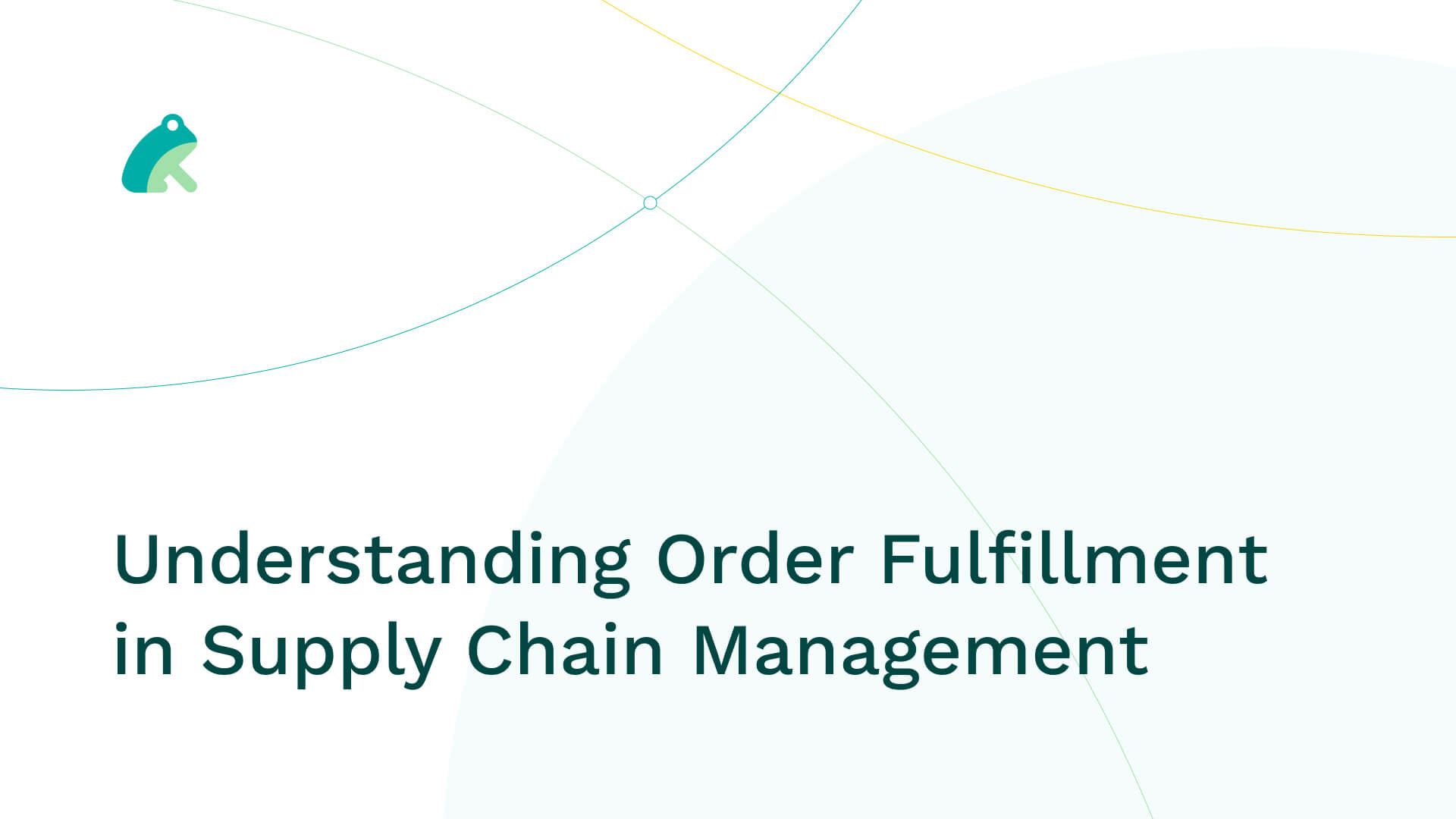 Understanding Order Fulfillment in Supply Chain Management