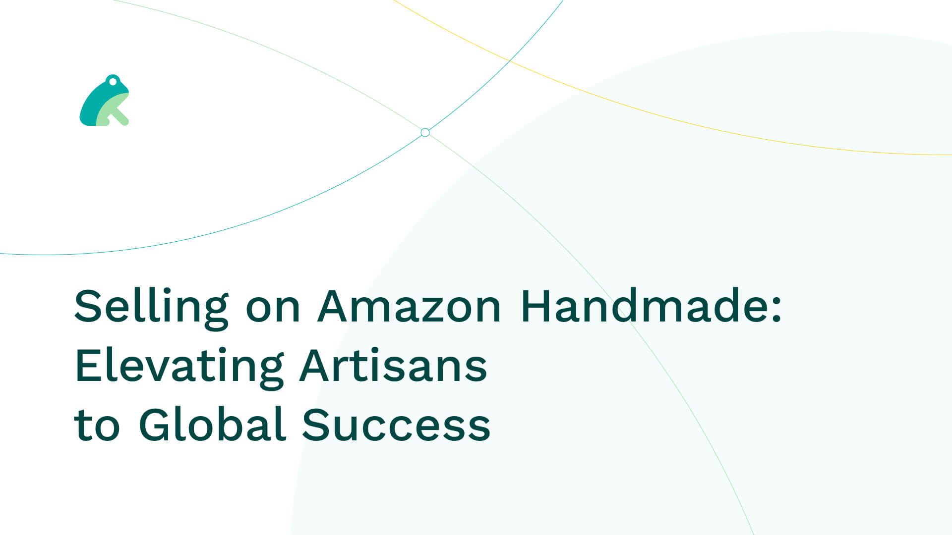 Selling on Amazon Handmade: Elevating Artisans to Global Success